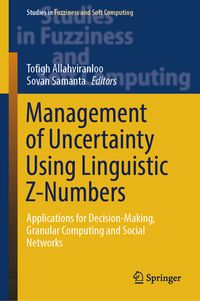 Produktbild: Management of Uncertainty Using Linguistic Z-Numbers