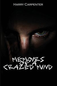 Produktbild: Memoirs of a Crazed Mind