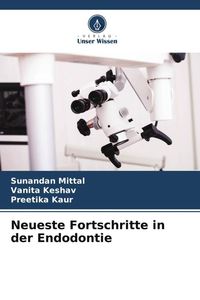 Produktbild: Neueste Fortschritte in der Endodontie