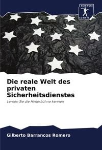Produktbild: Die reale Welt des privaten Sicherheitsdienstes