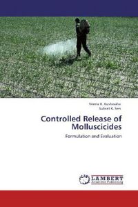 Produktbild: Kushwaha, V: Controlled Release of Molluscicides