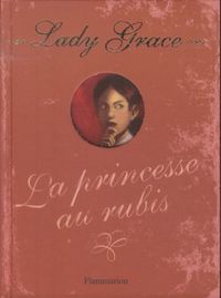 Produktbild: Lady Grace : extraits des journaux intimes de Lady Grace Cavendish