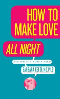 Produktbild: How to Make Love All Night