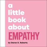 Produktbild: A Little Book About Empathy