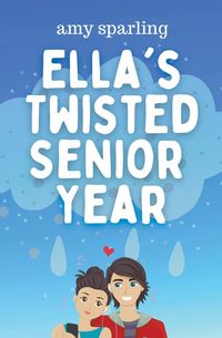 Produktbild: Ella's Twisted Senior Year