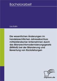 Die Wesentlichen Änderungen Im Handelsrechtlichen Jahresabschluss ...