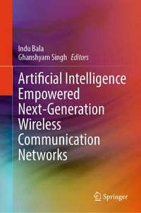 Produktbild: Artificial Intelligence Empowered Next-Generation Wireless Communication Networks