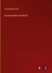 Produktbild: Gustav Robert Kirchhoff