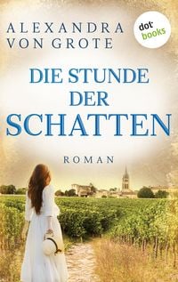 Produktbild: Grote, A: Stunde der Schatten