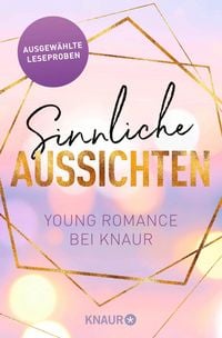 Produktbild: Sinnliche Aussichten: Young Romance bei Knaur