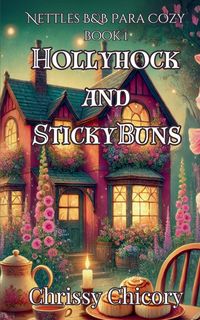 Produktbild: HollyHock and Sticky Buns