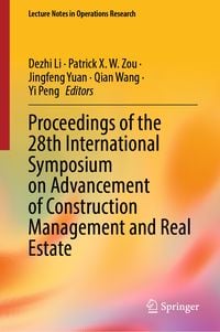 Produktbild: Proceedings of the 28th International Symposium on Advancement of Construction Management and Real Estate