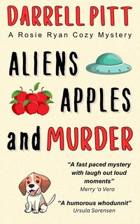 Produktbild: Aliens, Apples and Murder (Rosie Ryan Cozy Mysteries, #6)