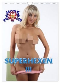 Produktbild: SUPERHEXEN III - More Killer Pussycats (Wandkalender 2027 DIN A4 hoch), CALVENDO Monatskalender