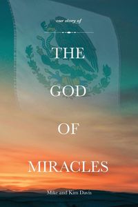 Produktbild: Our Story of the God of Miracles