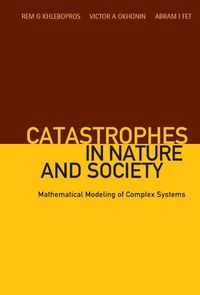 Produktbild: Catastrophes in Nature and Society: Mathematical Modeling of Complex Systems