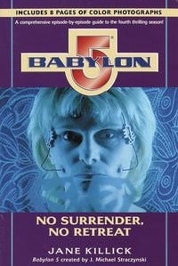 Produktbild: Babylon 5: No Surrender, No Retreat