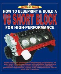 Produktbild: How to Blueprint & Build a V8 Short Block for High-Performance