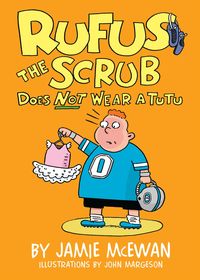 Produktbild: Rufus the Scrub Does Not Wear a Tutu