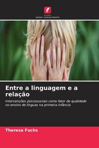Produktbild: Entre a linguagem e a rela&ccedil;&atilde;o