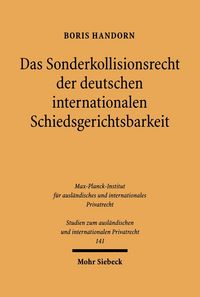 Produktbild: Das Sonderkollisionsrecht der deutschen internationalen Schiedsgerichtsbarkeit