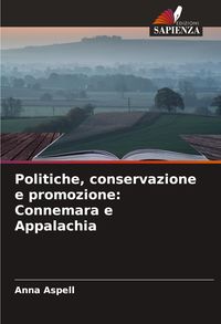 Produktbild: Politiche, conservazione e promozione: Connemara e Appalachia