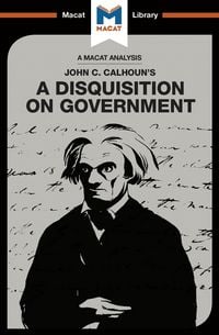 Produktbild: An Analysis of John C. Calhoun's A Disquisition on Government