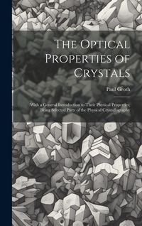 Produktbild: The Optical Properties of Crystals
