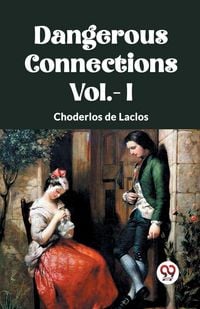 Produktbild: Dangerous Connections Vol.- I