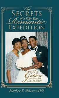 Produktbild: The Secrets of a Fifty-Year Romantic Expedition