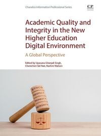 Produktbild: Academic Quality and Integrity in the New Higher Education Digital Environment