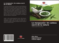 Produktbild: Le margousier: Un cadeau sacr&eacute; de la nature