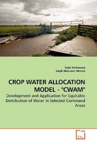 Produktbild: Mahmood, S: Crop Water Allocation Model - "cwam"