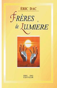 Produktbild: Fr&egrave;res de Lumi&egrave;re