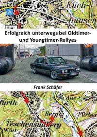 Produktbild: Erfolgreich unterwegs bei Oldtimer- und Youngtimer-Rallyes