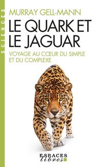 Produktbild: Le quark et le jaguar : voyage au coeur du simple et du complexe