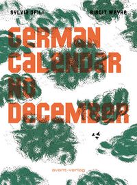 Bild vom Artikel German Calendar No December vom Autor Birgit Weyhe