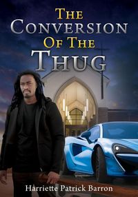Produktbild: The Conversion Of The Thug