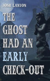 Produktbild: The Ghost Had an Early Check-Out