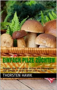 Produktbild: Einfach Pilze z&uuml;chten