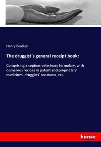 Produktbild: The druggist's general receipt book: