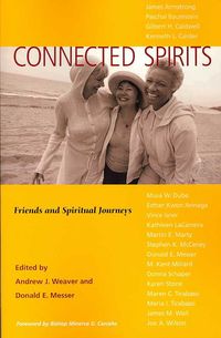 Produktbild: Connected Spirits: Friends and Spiritual Journeys