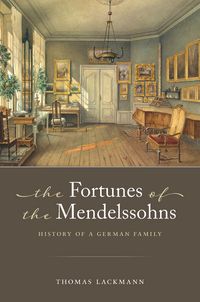 Produktbild: The Fortunes of the Mendelssohns
