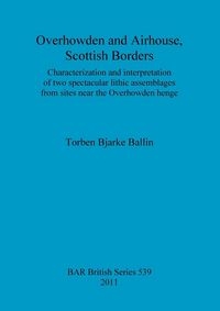Produktbild: Overhowden and Airhouse, Scottish Borders