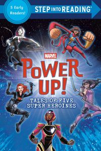 Produktbild: Power Up!: Tales of Five Super Heroines (Marvel)