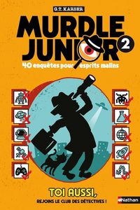 Produktbild: Murdle junior : 40 enqu&ecirc;tes pour esprits malins. Tome 2