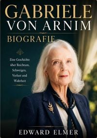 Produktbild: Gabriele von Arnim Biografie