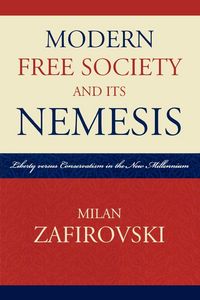 Produktbild: Modern Free Society and Its Nemesis