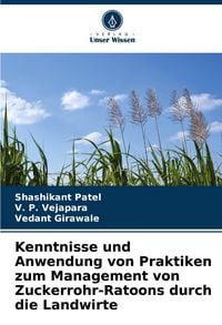 Produktbild: Kenntnisse und Anwendung von Praktiken zum Management von Zuckerrohr-Ratoons durch die Landwirte