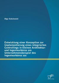 Produktbild: Entwicklung einer Konzeption zur Implementierung eines integrierten Controllings